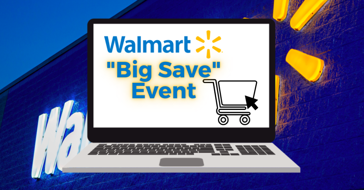Walmart Big Save Event