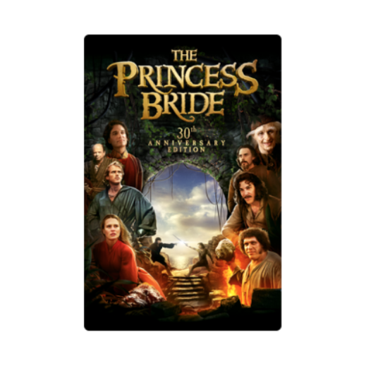 The Princess Bride 30th Anniversary Edition for $5