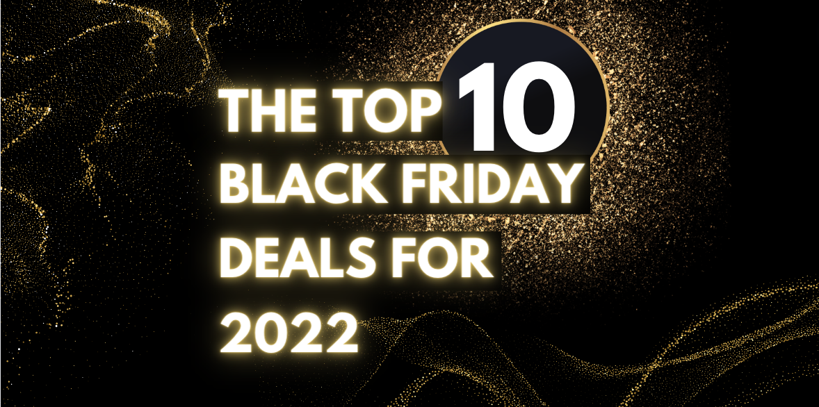 The top 10 best Black Friday deals right now