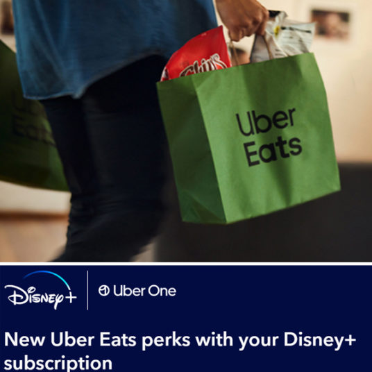 Disney+ members get $25 off an Uber Eats order, plus 6-months of Uber One FREE