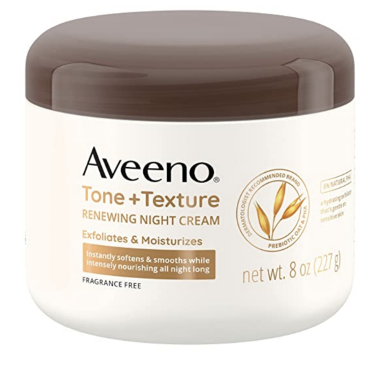 Aveeno Tone + Texture Renewing Night cream for $10
