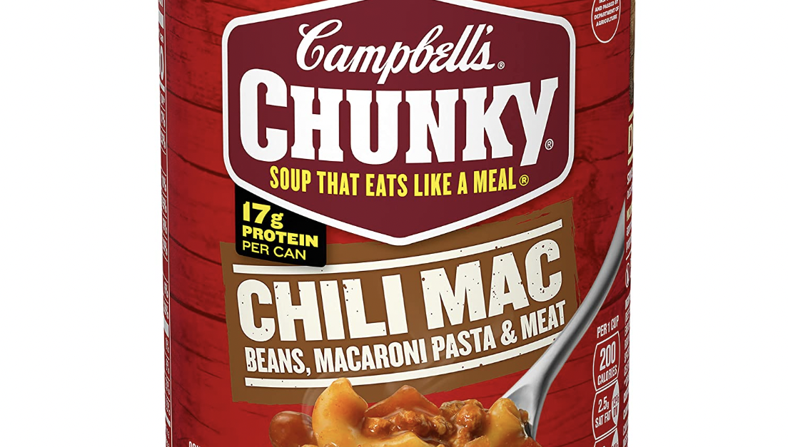 8-count Campbell’s chunky soup, Chili Mac for $13