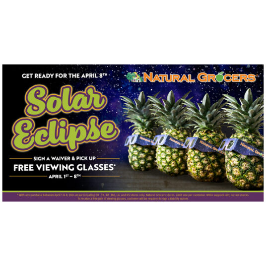 Get FREE solar eclipse glasses with purchase at Natural Grocers